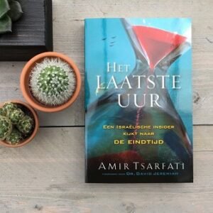 Het laatste uur - Amir Tsarfati